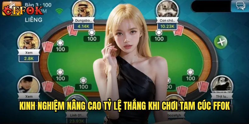 Tam cúc ffok có gì đặc biệt mà người chơi truyền tay nhau? 3 Kinh nghiệm nâng cao tỷ lệ thắng khi chơi Tam cúc ffok